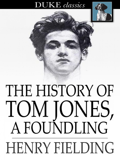 Title details for The History of Tom Jones, a Foundling by Henry Fielding - Available